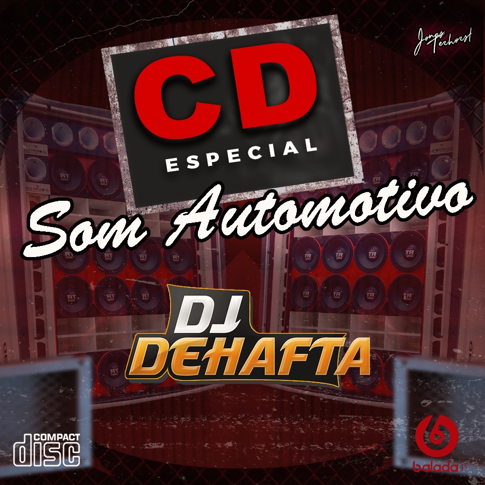 Cd Especial Som Automotivo Djdehafta Balada G