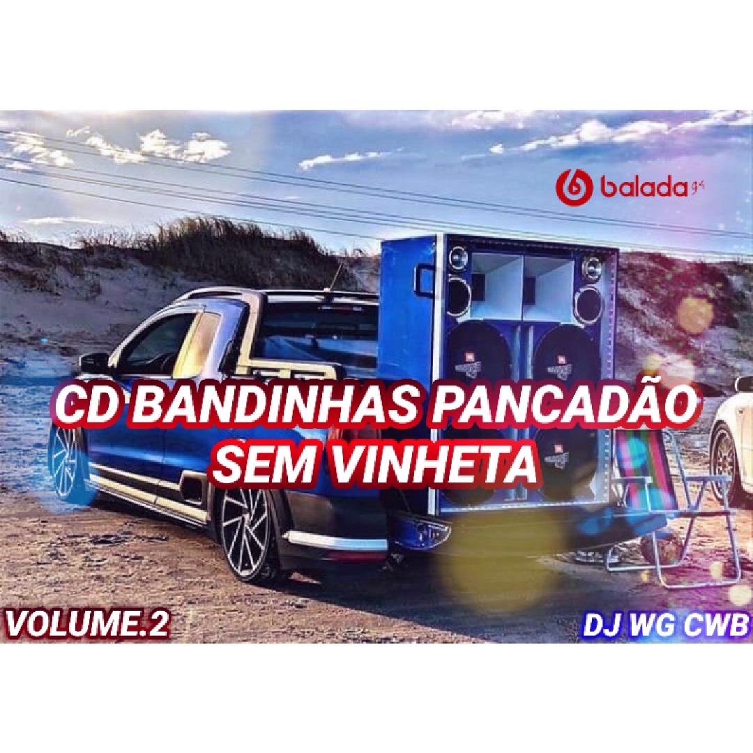 Cd Bandinhas Pancadao Sem Vinheta Voll Balada G