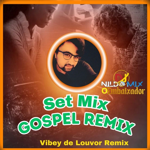 Set Mix Gospel Remix Balada G