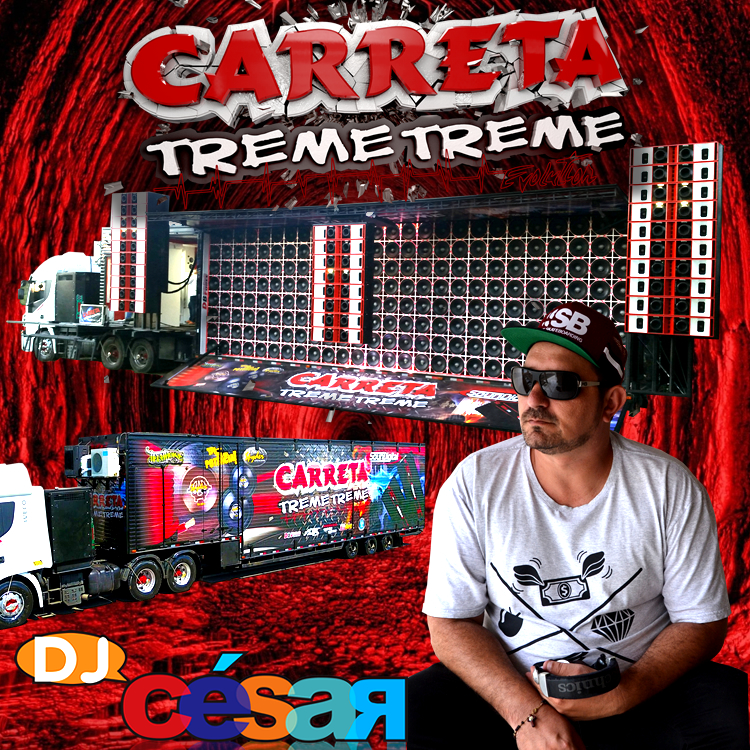 balada g4 carreta treme treme dj cesar