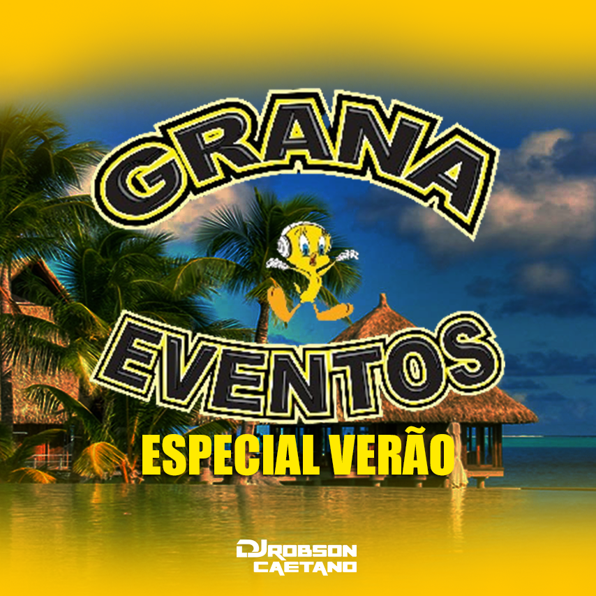 Grana Som Eventos Especial Verao Balada G4