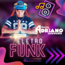 Download DJ EletroFunk album songs: Sanfona Eletro Funk