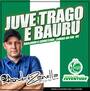 CD JUVE TRAGO E BAURU DJ ANDRE ZANELLA