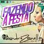 CD FAZENDO A FESTA VOL1 DJ ANDRE ZANELLA