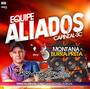 CD EQUIPE ALIADOS DJ ANDRE ZANELLLA