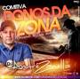 CD COMITIVA DONOS DA ZONA DJ ANDRE ZANELLLA