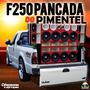 F250 PANCADA DO PIMENTEL  ITAJOBI SP