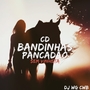 CD BANDINHAS PANCADAO SEM VINHETA DJ WG