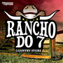 RANCHO DO 7 COUNTRY STORE