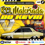 CD R12 Malcriada do Kevin Vol 2