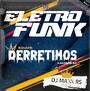 ELETROFUNK EQUIPE DERRETIMOS SC