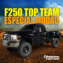 F250 TOP TEAM ESPECIAL SO MODAOO