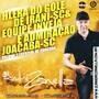 HGALERA DO GOLE DJ ANDRE ZANELLA