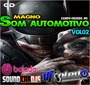 MAGNO SOM AUTOMOTIVO VOL.02