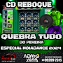 CD 2 REBOQUE QUEBRA TUDO  ESP NOIADANCE