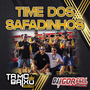 Cd Time dos Safadinhos By Dj Igor Fell