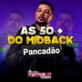 As 50 mais do Pancadao By DjHenriquecba