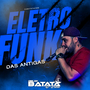 EletroFunk das Antigas Vol 02