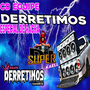 CD EQUIPE DERRETIMOS ESPECIAL DE RACHA