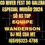 CD NIVER FEST DO GALERA ESPECIAL MODAO