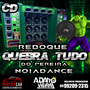 CD REBOQUE QUEBRA TUDO - NOIADANCE 2024