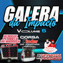 Equipe Galera da Impacto Vol 5