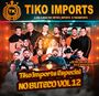 CD TIKO IMPORTS ESPECIAL NO BUTECO VOL12