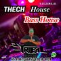 THECH HOUSE - BASS HOUSE VOL.01