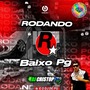 CD RODANDO BAIXO PG VOL.01