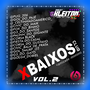 XBAIXOS CLUB VOL2