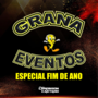 GRANA SOM EVENTOS ESPECIAL FIM DE ANO 20