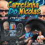 CARRETINHA DO NICOLAS ESPECIAL KIDS