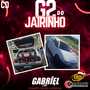 CD G2 DO JAIRINHO VOL.01 DJ GABRIEL CWB