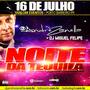 NOITE DA TEQUILA 2016  DJ ANDRE ZANELLA