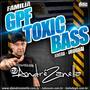 GPF TOXIC BASS DJ ANDRE ZANELLA