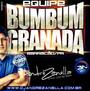 CD BUMBUM GRANADA 2017 DJ ANDRE ZANELLA