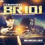 CD COMANDO BR 101 VOLUME 1 DJ ANDRE ZANELLA