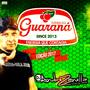 CD TURMA DO GUARANA 2017 DJ ANDRE ZANELLA